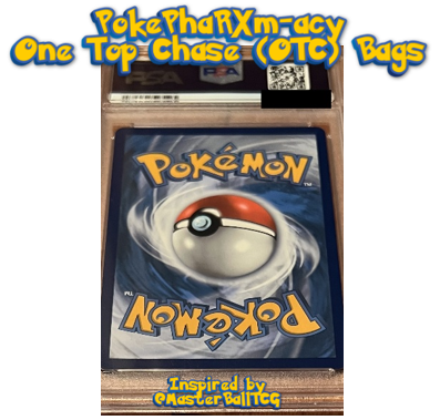 PokePhaRXm-acy One Top Chase (OTC) Bags (TikTok LIVE only)